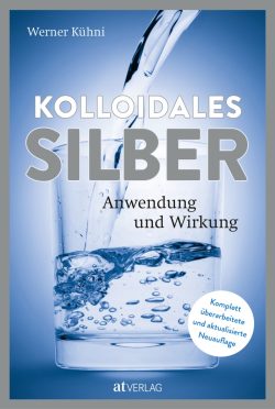 Kolloidales Silber - Anwendung und Wirkung