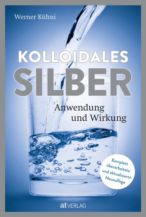 Kolloidales Silber - Anwendung und Wirkung